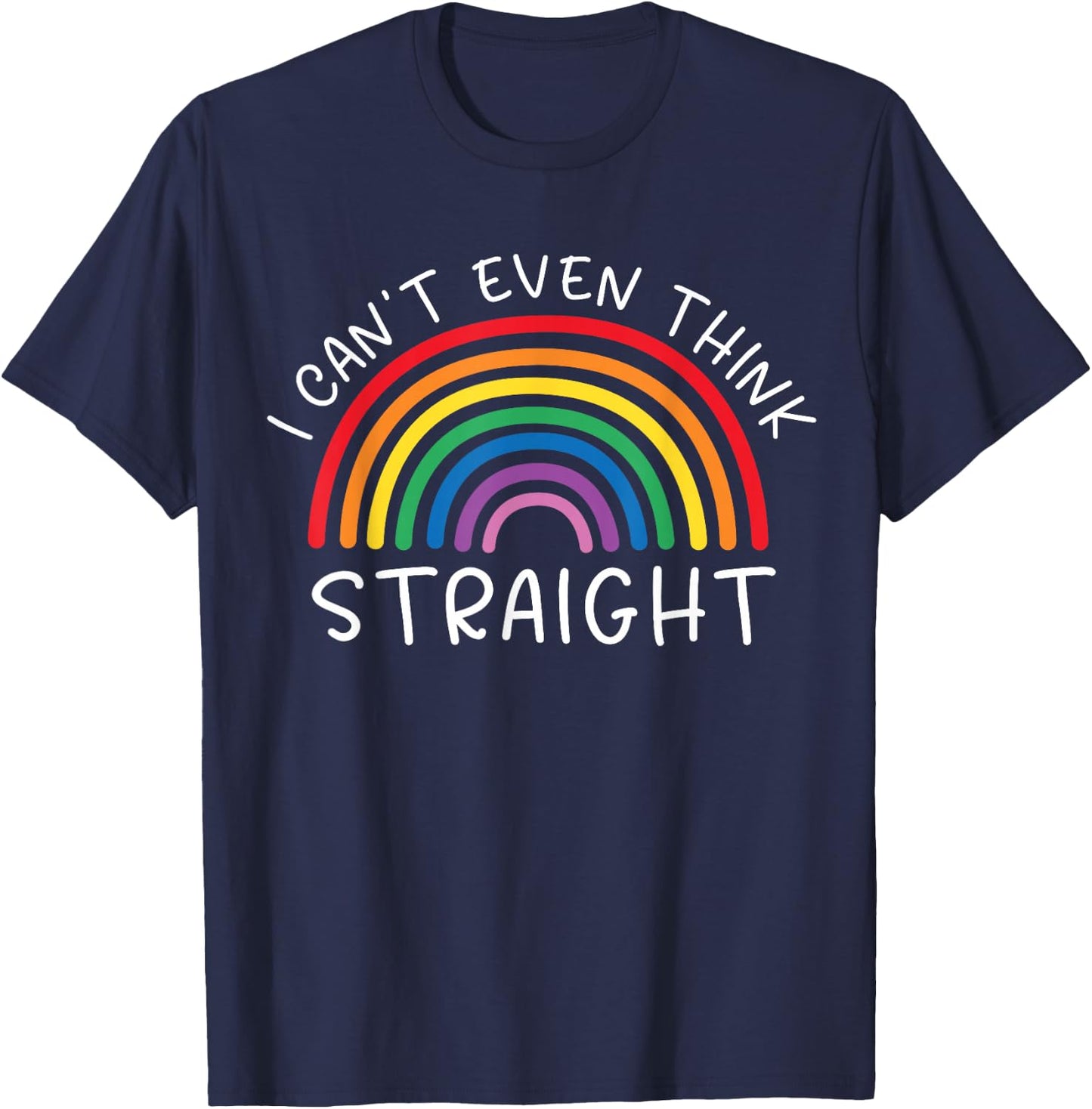 I cant even think straight T-Shirt - T-Shirt | Navy