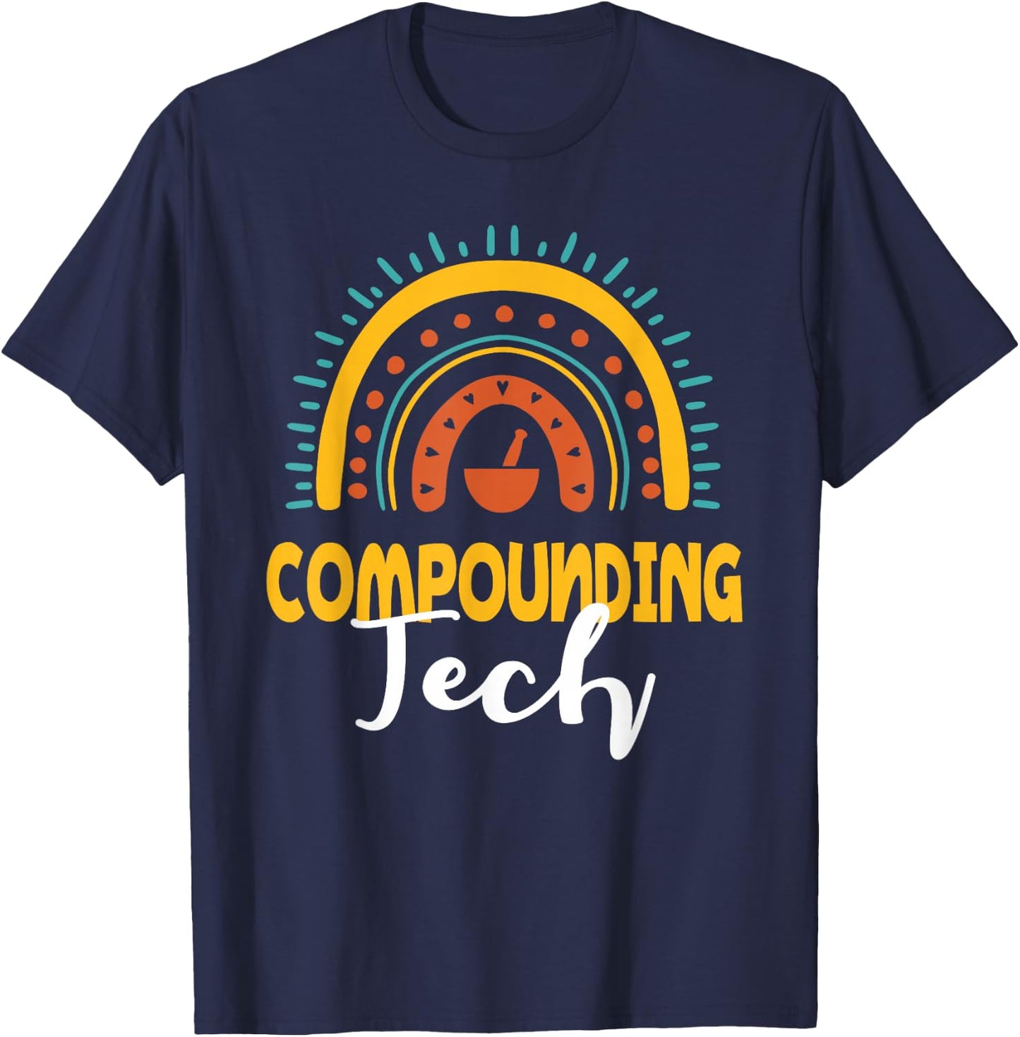 Compounding Tech Boho Rainbow Apparel Pharmacy Assistant T-Shirt - T-Shirt | Navy