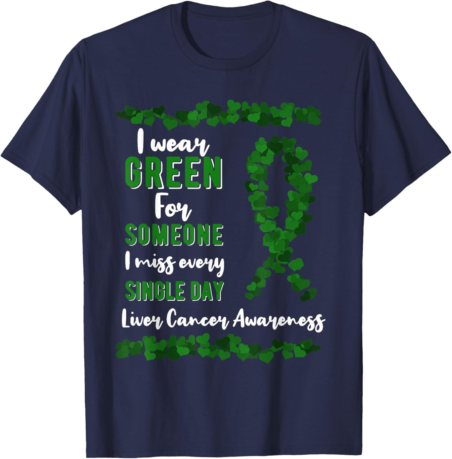 Liver Cancer Awareness Primary Hepatic Green Ribbon Jaundice T-Shirt - T-Shirt | Navy