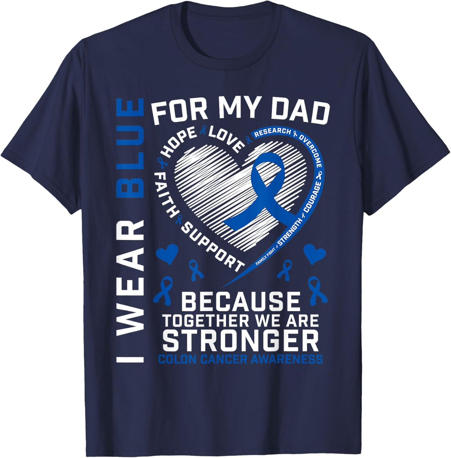 Dad Colon Cancer Awareness Products Gifts Women Men Kids T-Shirt - T-Shirt | Navy