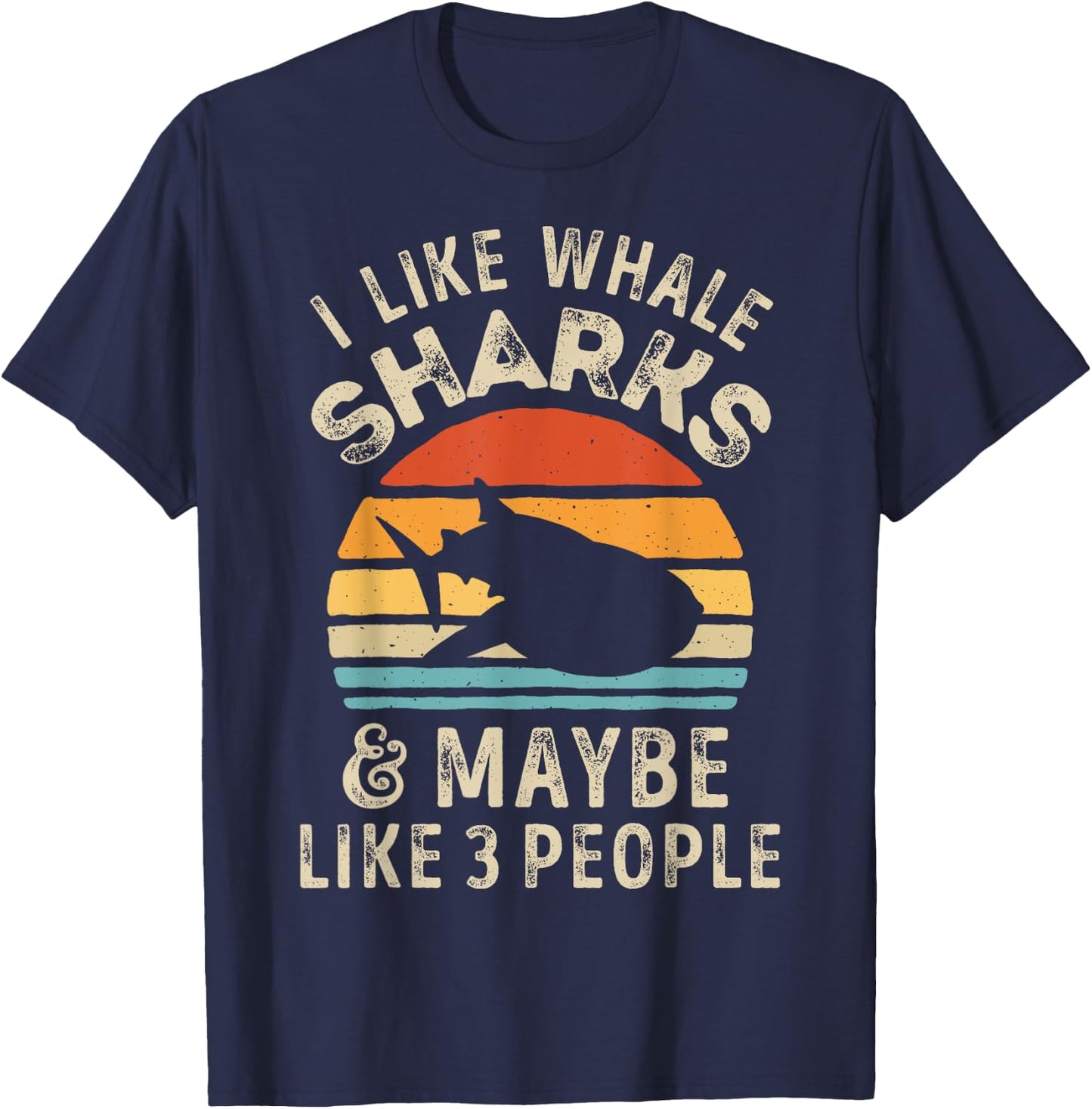 I Like Whale Sharks and Maybe 3 People Shark Ocean Retro Men T-Shirt - T-Shirt | Navy