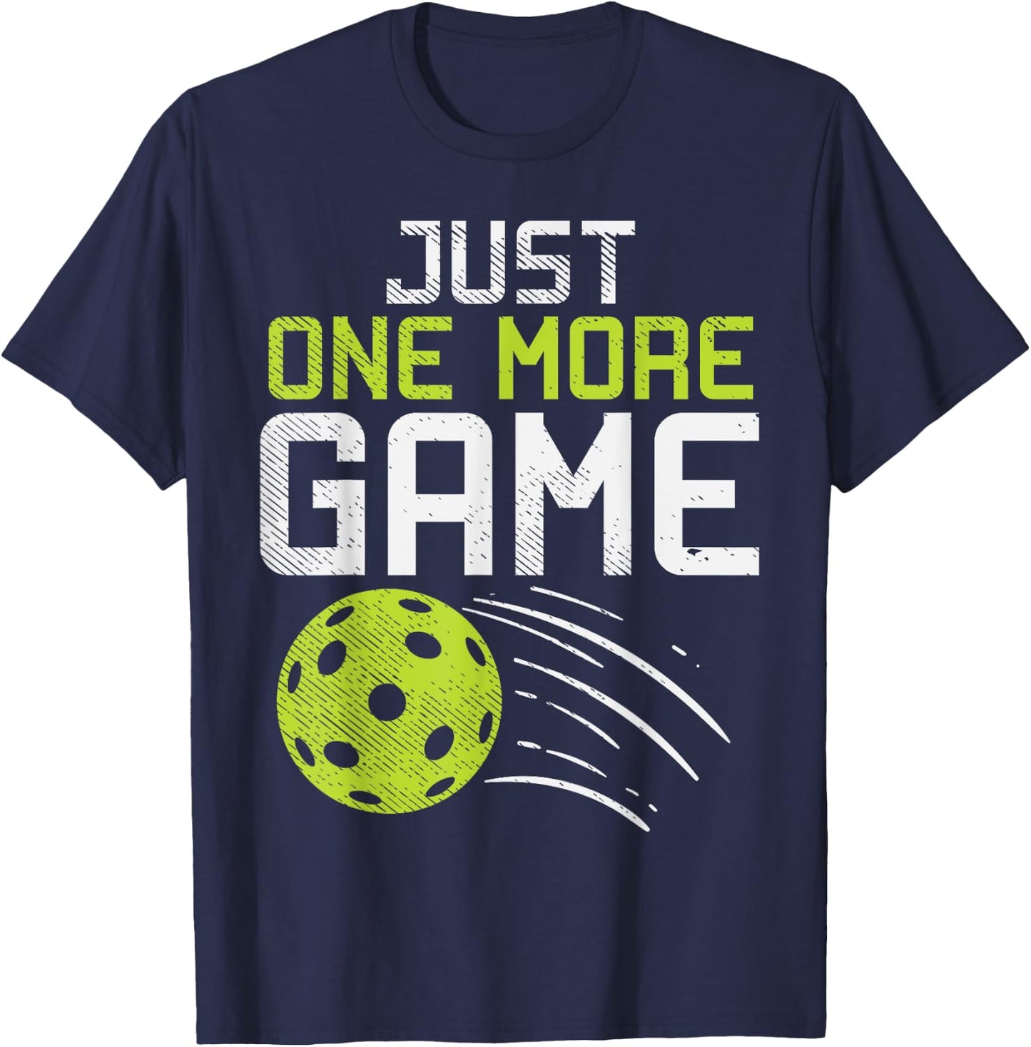 Just One More Game Pickleball Funny Pickle Ball Player Gift T-Shirt - T-Shirt | Navy