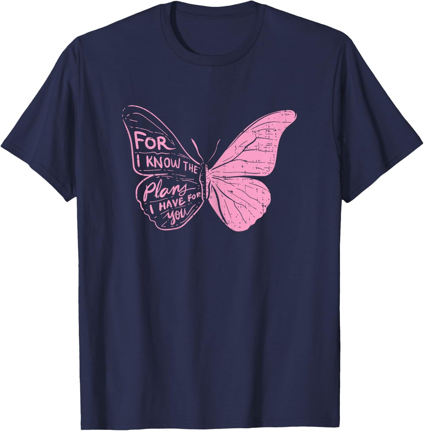 Butterfly I Know The Plans Verse Bible Jesus Christian Gift T-Shirt - T-Shirt | Navy