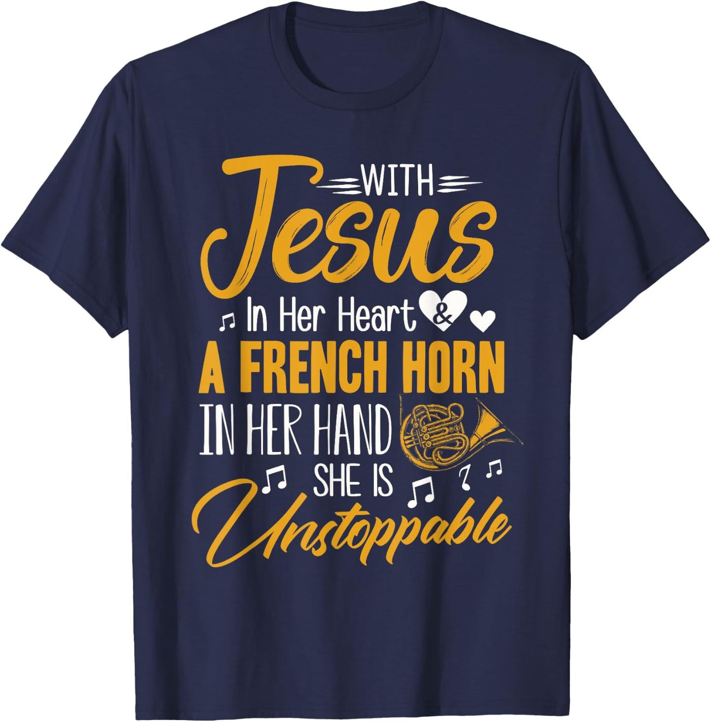 French Horn Shirt With Jesus In Her Heart French Horn Band T-Shirt - T-Shirt | Navy