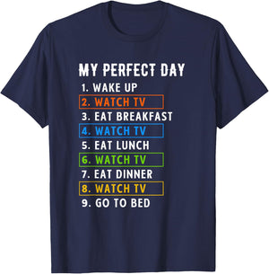My Perfect Day Watch TV Binge Watching T-Shirt - T-Shirt | Navy