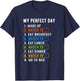 My Perfect Day Watch TV Binge Watching T-Shirt - T-Shirt | Navy