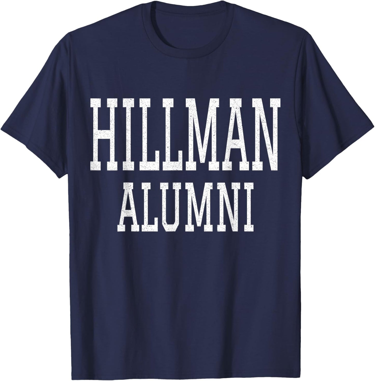 Hillman Alumni, Historical Black College and University T-Shirt - T-Shirt | Navy
