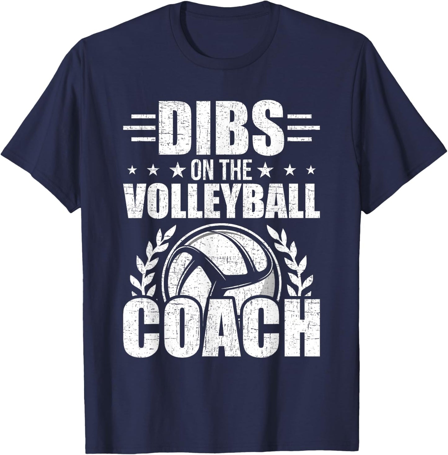 Dibs On The Volleyball Coach Lovers Coach's Wife T-Shirt - T-Shirt | Navy
