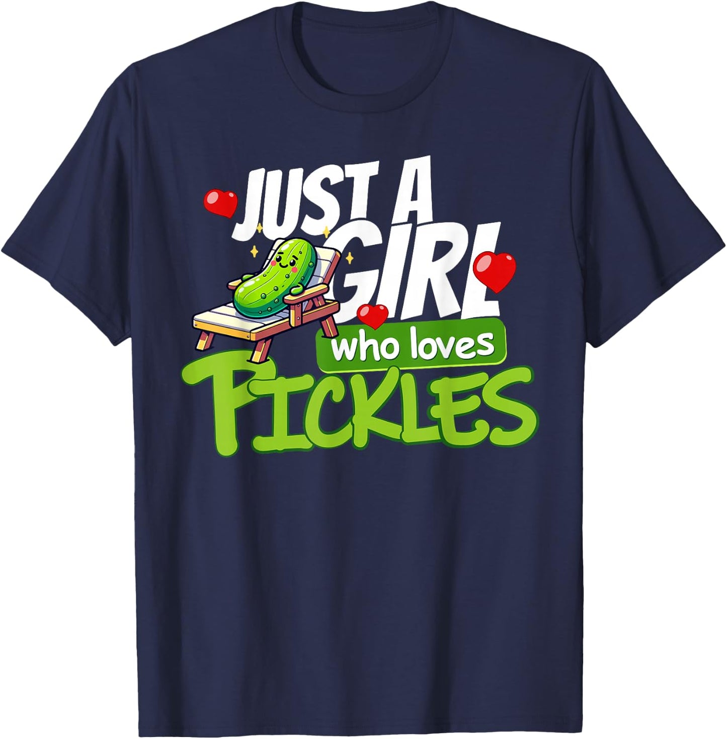Just A Girl Who Loves Pickles Cute Vegetarian Cucumber Lover T-Shirt - T-Shirt | Navy