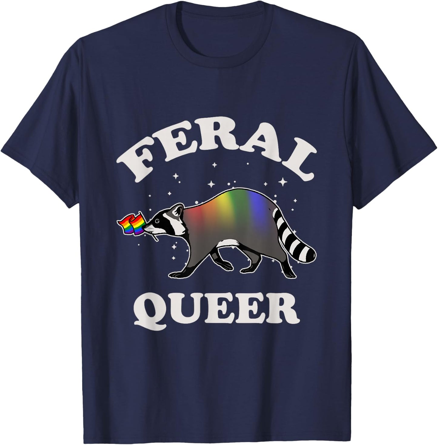 LGBTQ Pride Raccoon Feral Queer Rainbow Pride Flag LGBT T-Shirt - T-Shirt | Navy