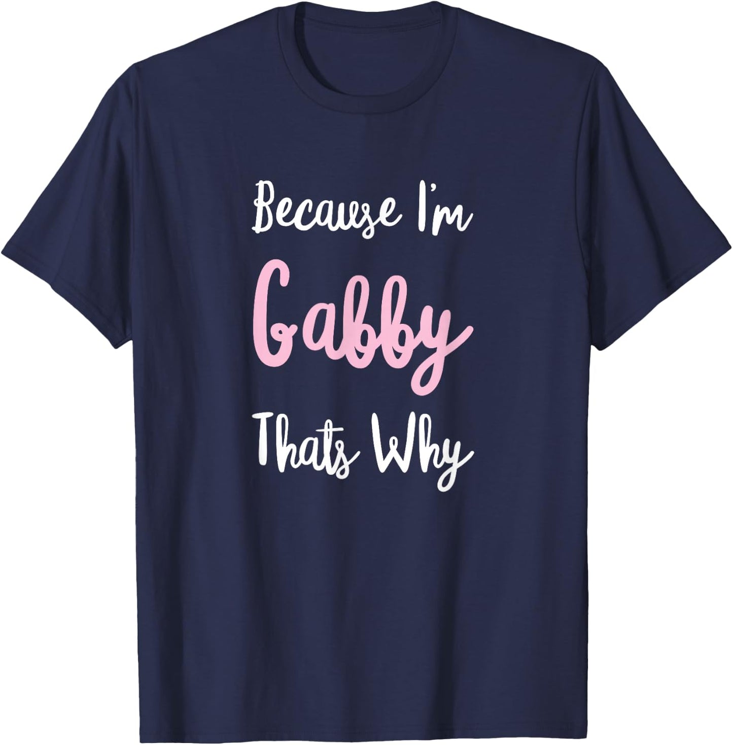Gabby Name Personalized Custom Women Girl Pink Kids Girly T-Shirt - T-Shirt | Navy