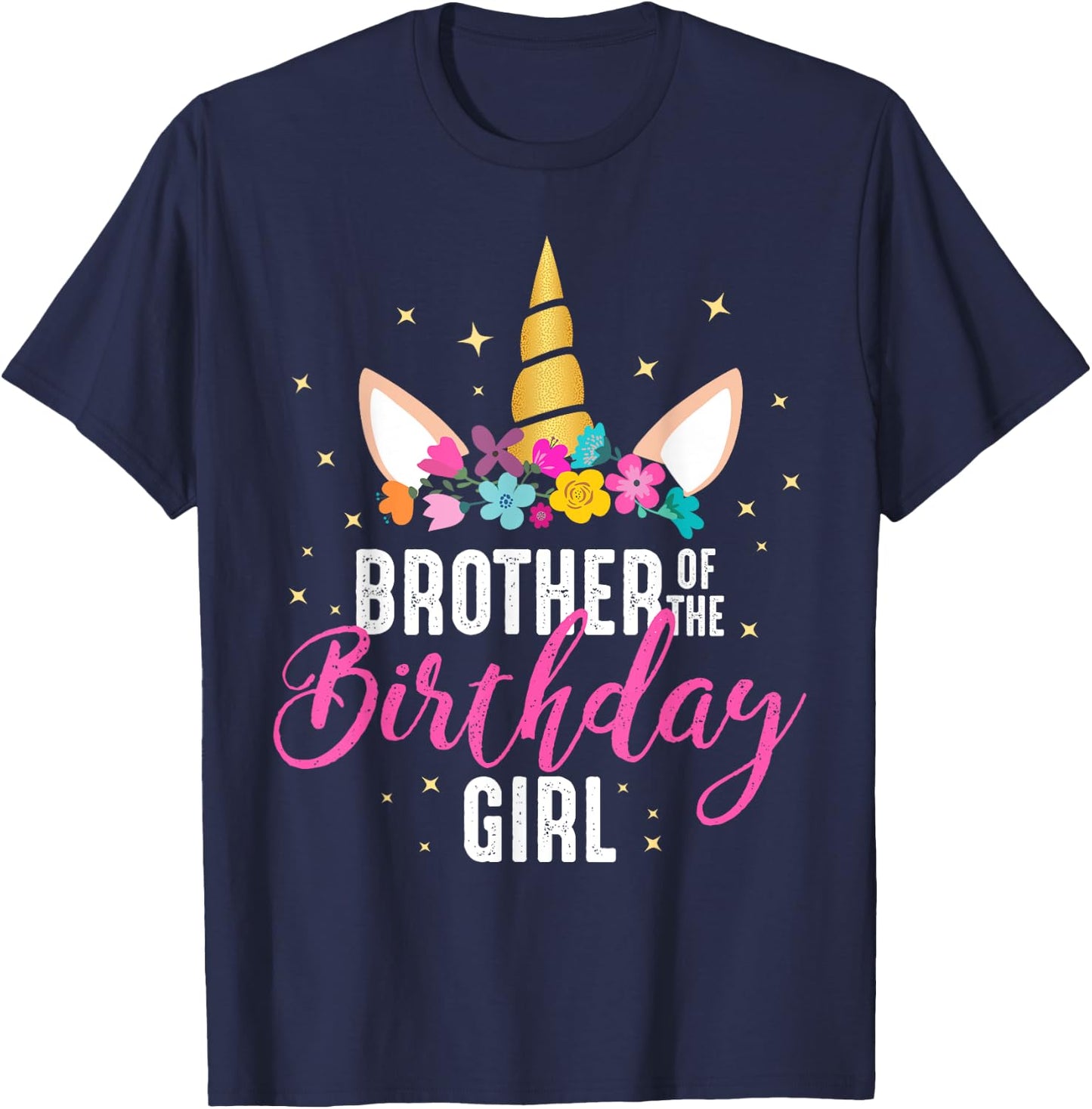 Brother Of The Birthday Girl Sibling Gift Unicorn Birthday T-Shirt - T-Shirt | Navy