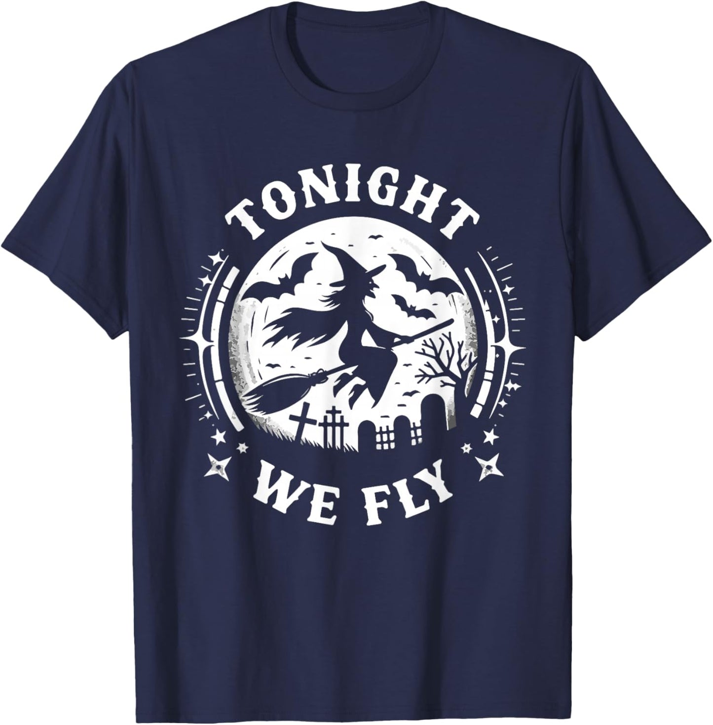 Tonight We Fly Halloween Witch Broomstick Moon T-Shirt - T-Shirt | Navy