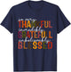 So very Thankful Incredibly Gratefull Unbelievably Blessed T-Shirt - T-Shirt | Navy