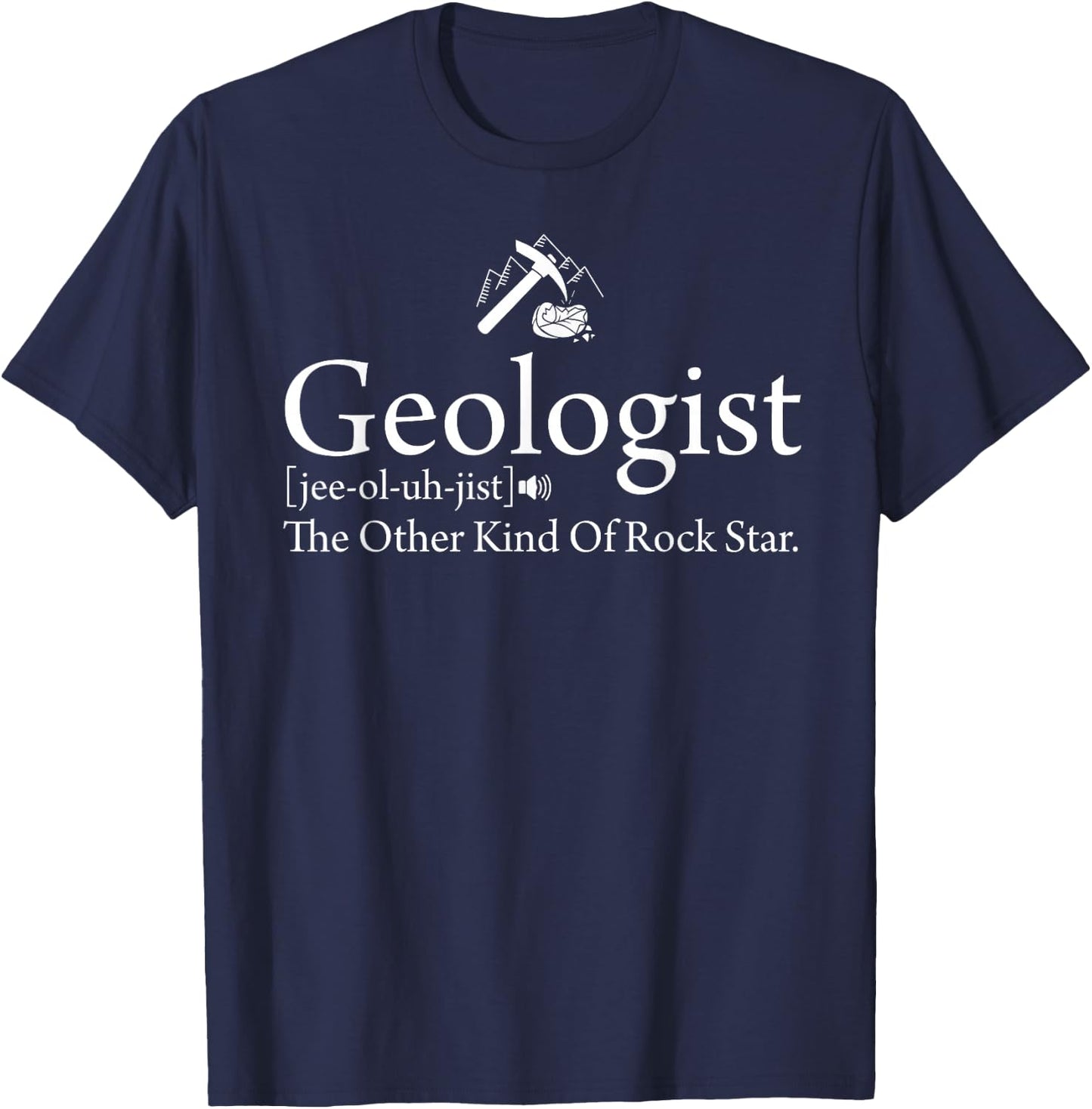 Geologist Definition Funny Rock Star Geology T-Shirt - T-Shirt | Navy