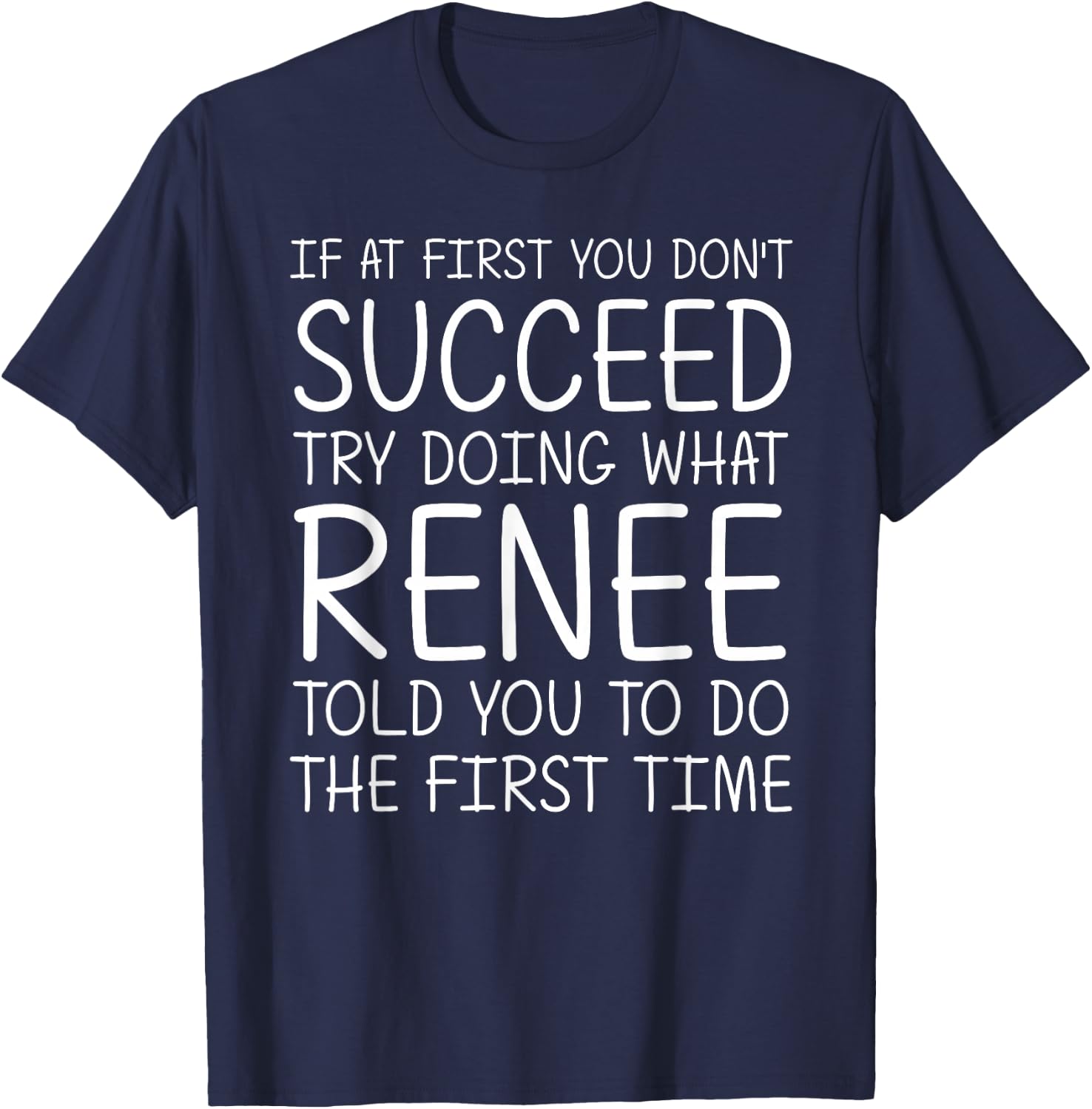 RENEE Gift Name Personalized Birthday Funny Christmas Joke T-Shirt - T-Shirt | Navy
