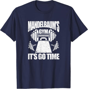 Mandelbaum's Gym Funny Bodybuilding Gym Workout Gift T-Shirt - T-Shirt | Navy