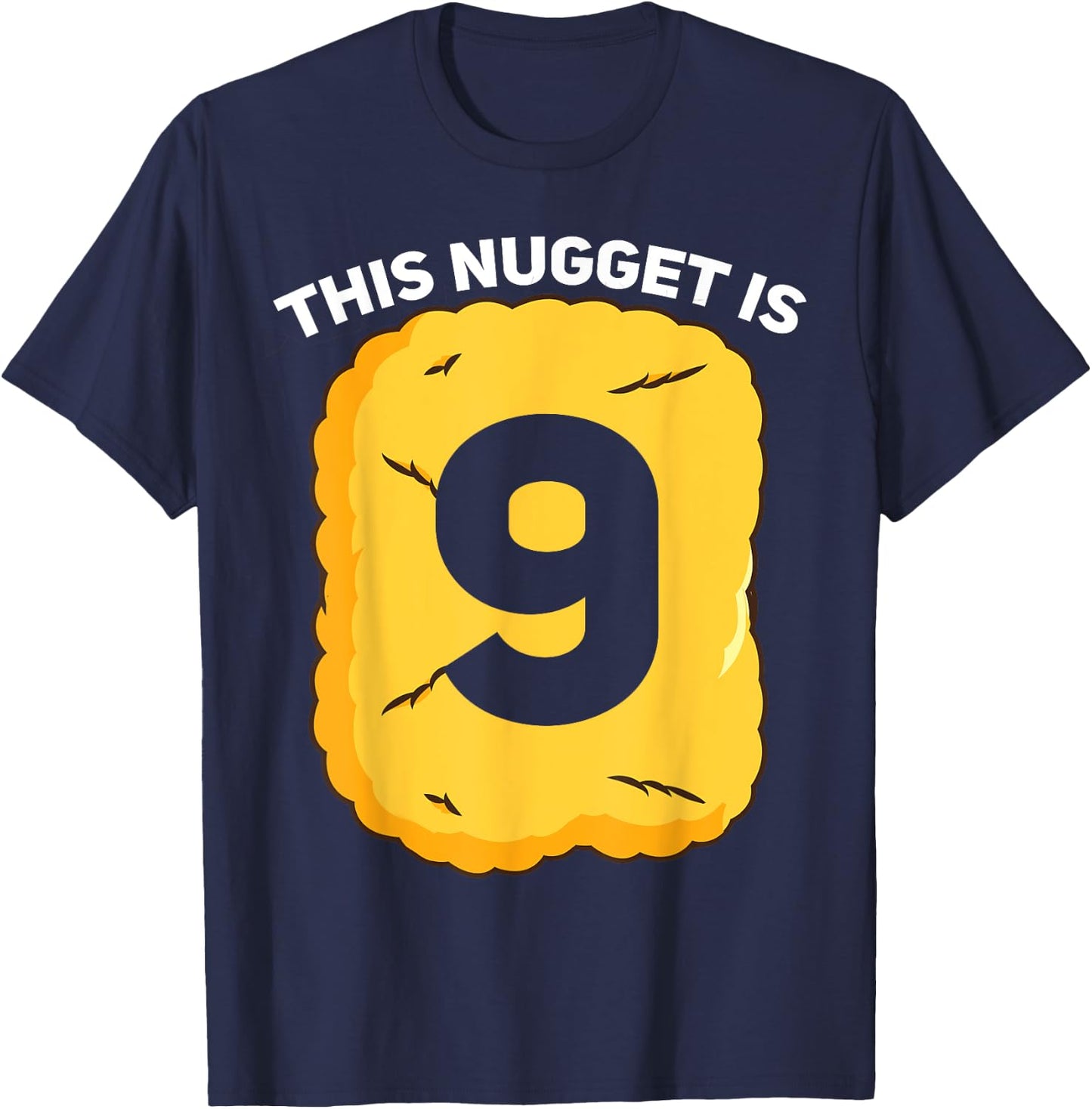 9 Year Old Chicken Nugget Birthday Party T-Shirt - T-Shirt | Navy