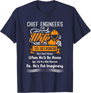 Chief Engineer Shirt Chief Engineer Wife Funny Gift T-Shirt - T-Shirt | Navy
