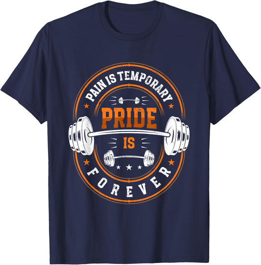 Pain Is Temporary Pride Is Forever | Barbell | Weightlifting T-Shirt - T-Shirt | Navy