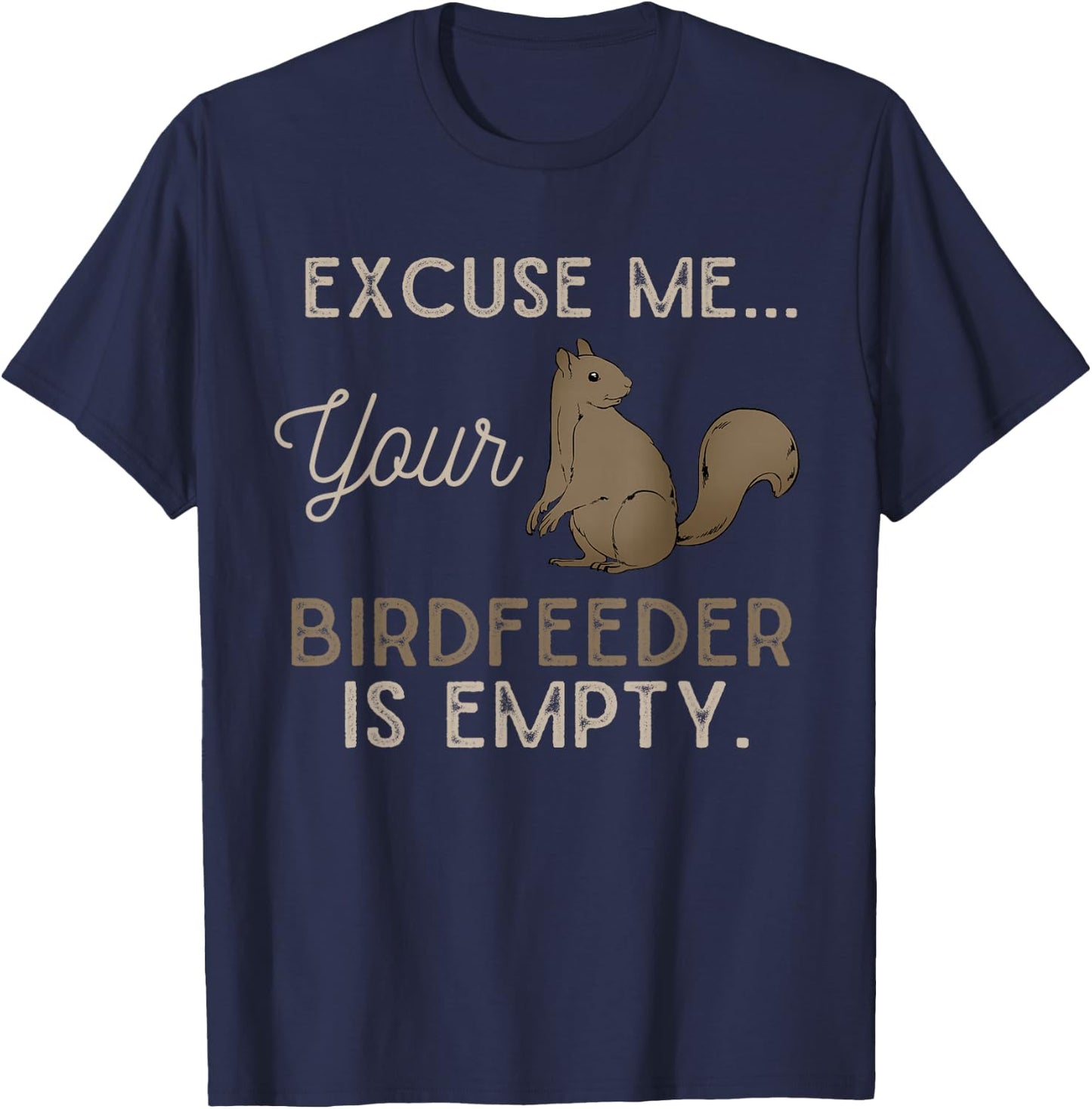 Forest Animal Lover Rodent Funny Gift Squirrel T-Shirt - T-Shirt | Navy