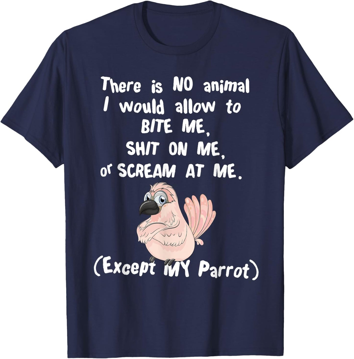 Moluccan Cockatoo Parrot Biting, Shitting, Screaming T-Shirt - T-Shirt | Navy