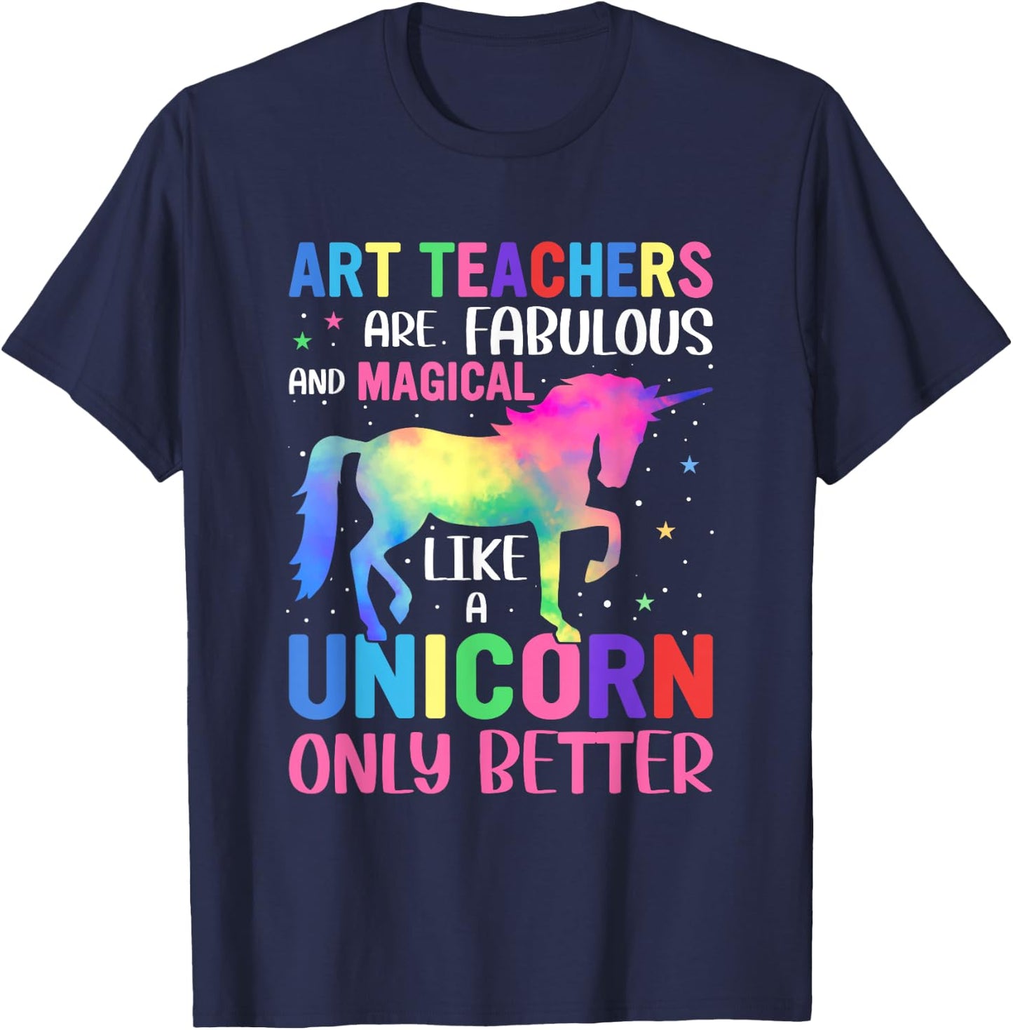 Art Teacher Unicorn Men Women Funny School Teachers T-Shirt - T-Shirt | Navy
