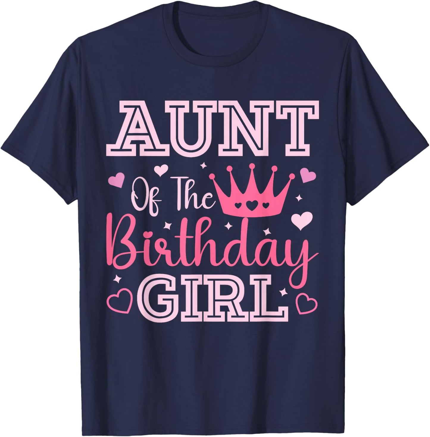 Aunt of the Birthday Girl Cute Pink Matching Family Party T-Shirt - T-Shirt | Navy