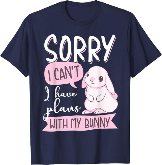 Cool Sorry I Can't I Have Plans With My Bunny | Funny Gift T-Shirt - T-Shirt | Navy