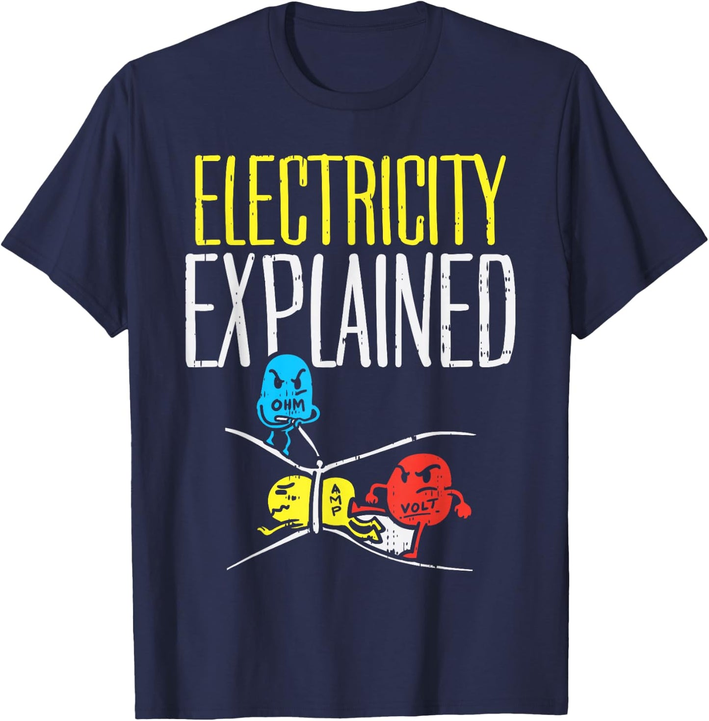 Electricity Explained Funny Electrician Teacher Nerd Gift T-Shirt - T-Shirt | Navy