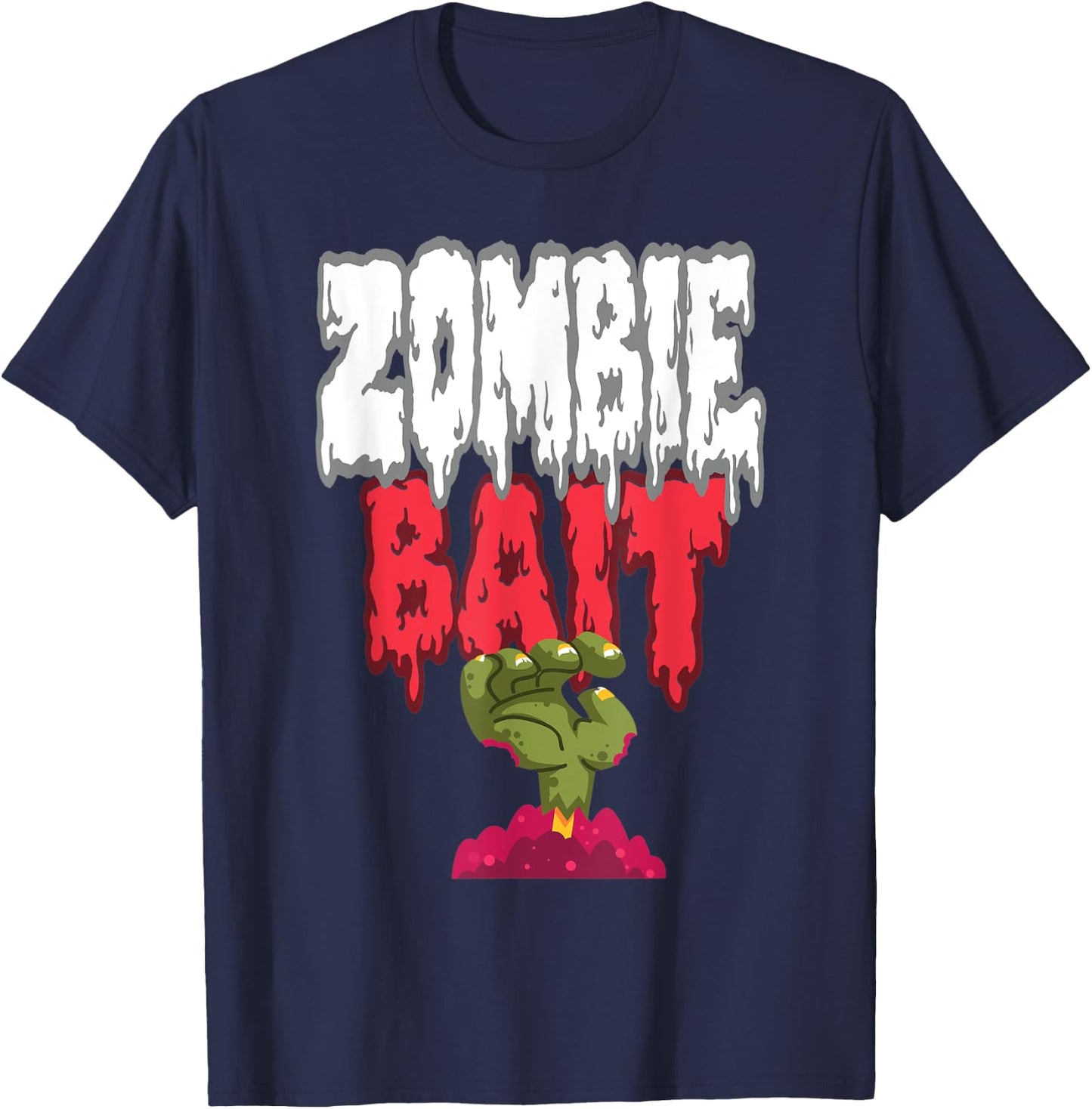 Zombie Bait Reaching From the Grave Funny Halloween Zombie T-Shirt - T-Shirt | Navy