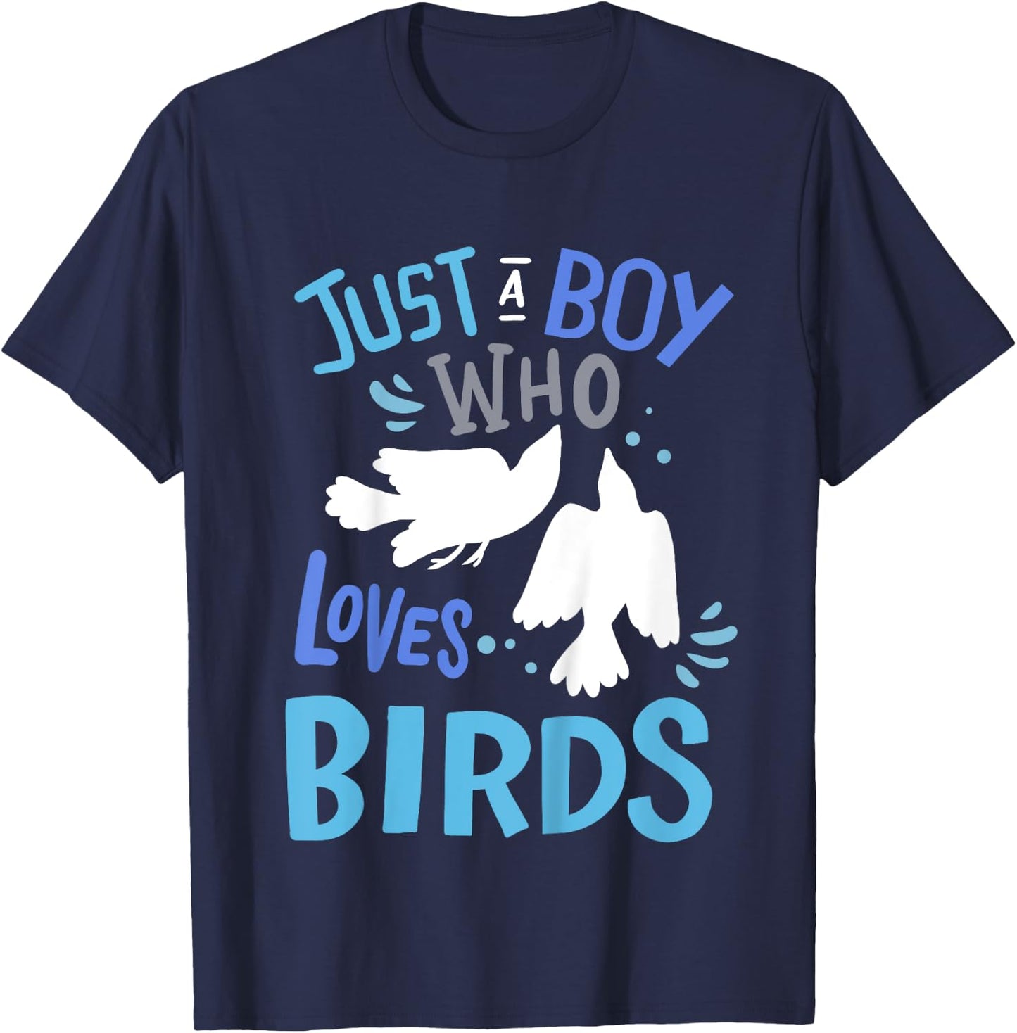 Kids Bird Just A Boy Who Loves Birds Gift T-Shirt - T-Shirt | Navy