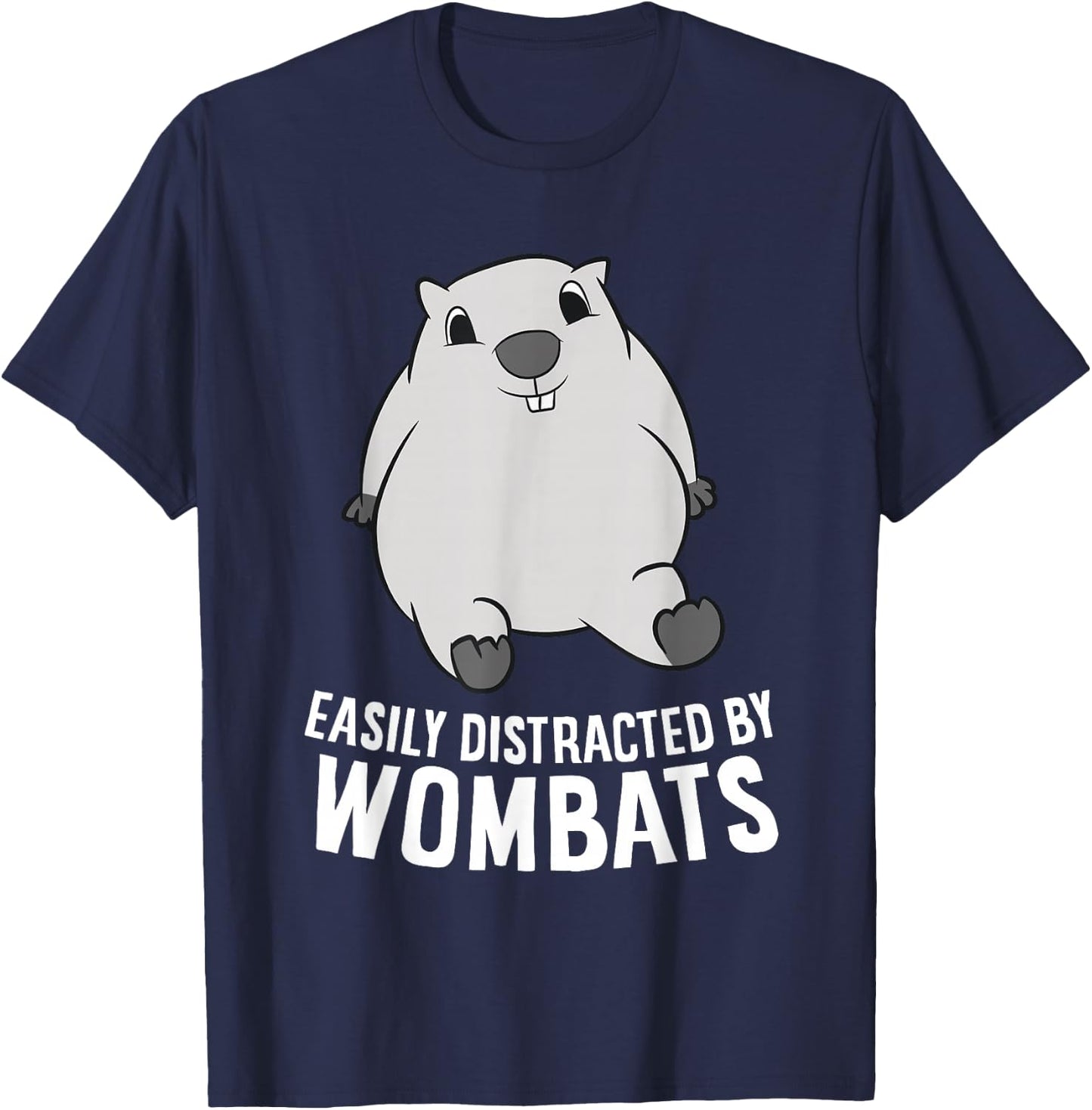Easily Distracted By Wombats Cute Australian Animal Wombat T-Shirt - T-Shirt | Navy