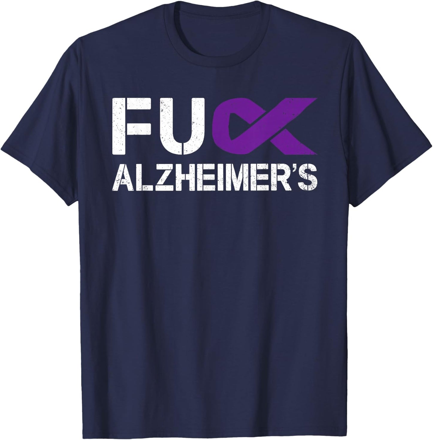 Fuck FU Alzheimer's Awareness Month Purple Ribbon Fighter T-Shirt - T-Shirt | Navy