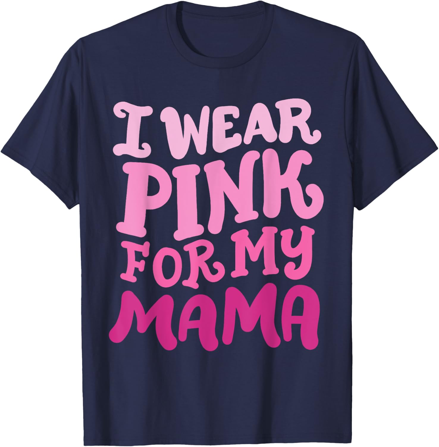Breast Cancer Awareness Wear Pink For My Mama Groovy Retro T-Shirt - T-Shirt | Navy