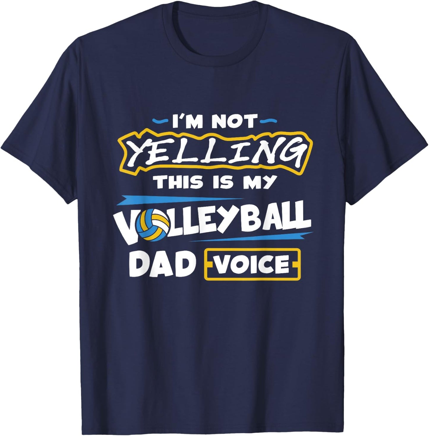 Volleyball Dad Voice Volleyball Training Player T-Shirt - T-Shirt | Navy