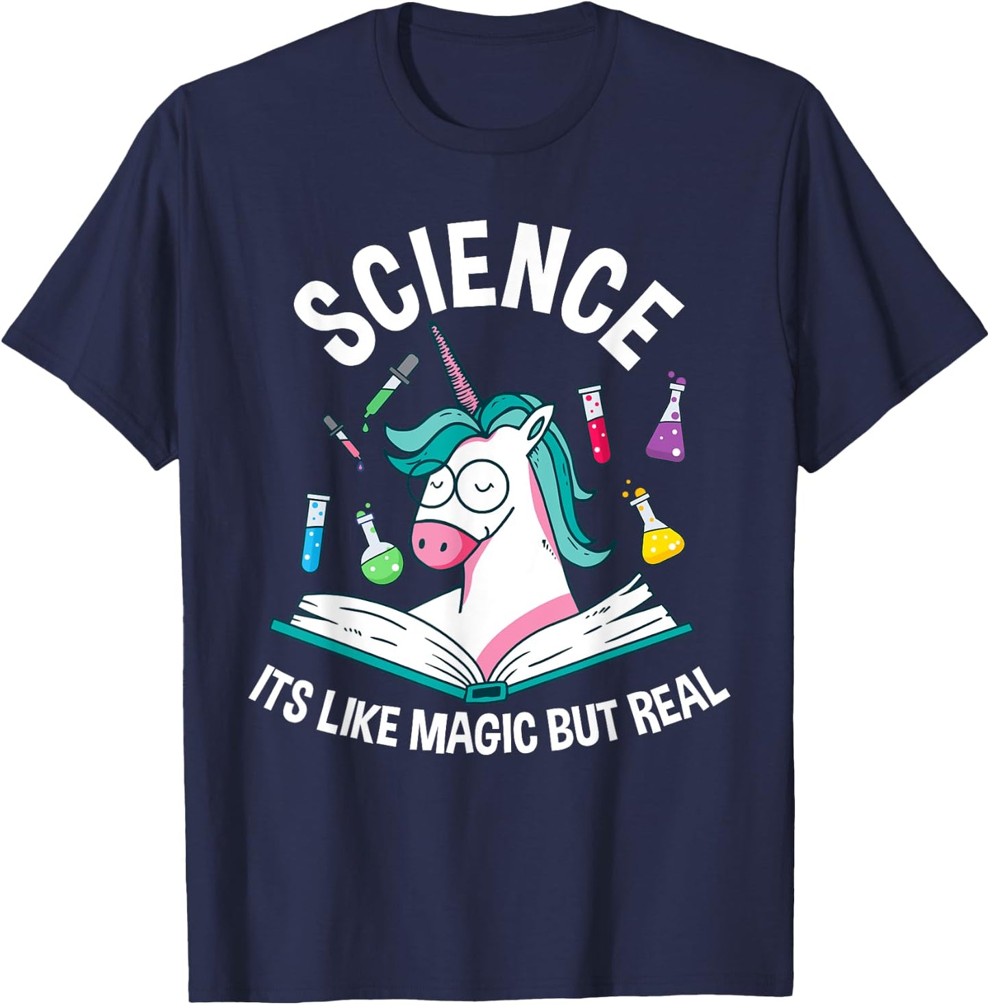 Funny Science Is Like Magic But Real Unicorn Funny Science T-Shirt - T-Shirt | Navy
