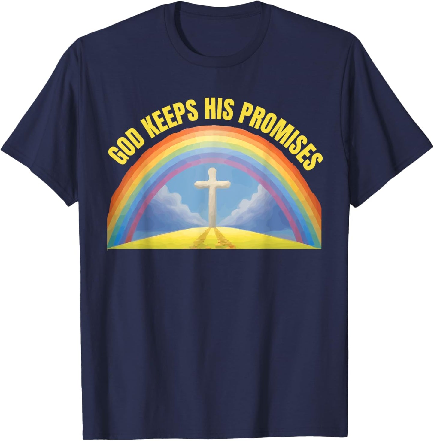 Christian Religious Faith Rainbow God Keeps His Promises T-Shirt - T-Shirt | Navy