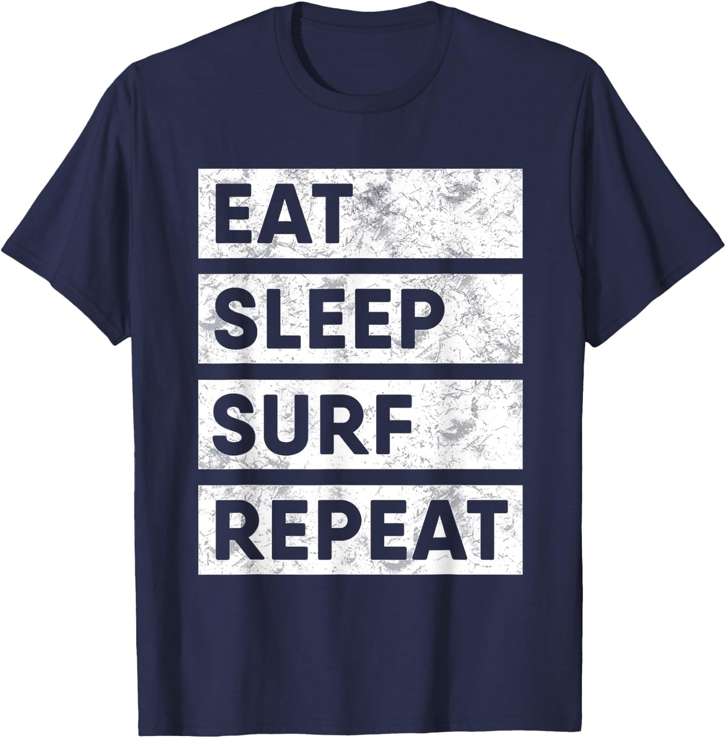 Surfing Eat Sleep Surf Repeat Surfer T-Shirt - T-Shirt | Navy