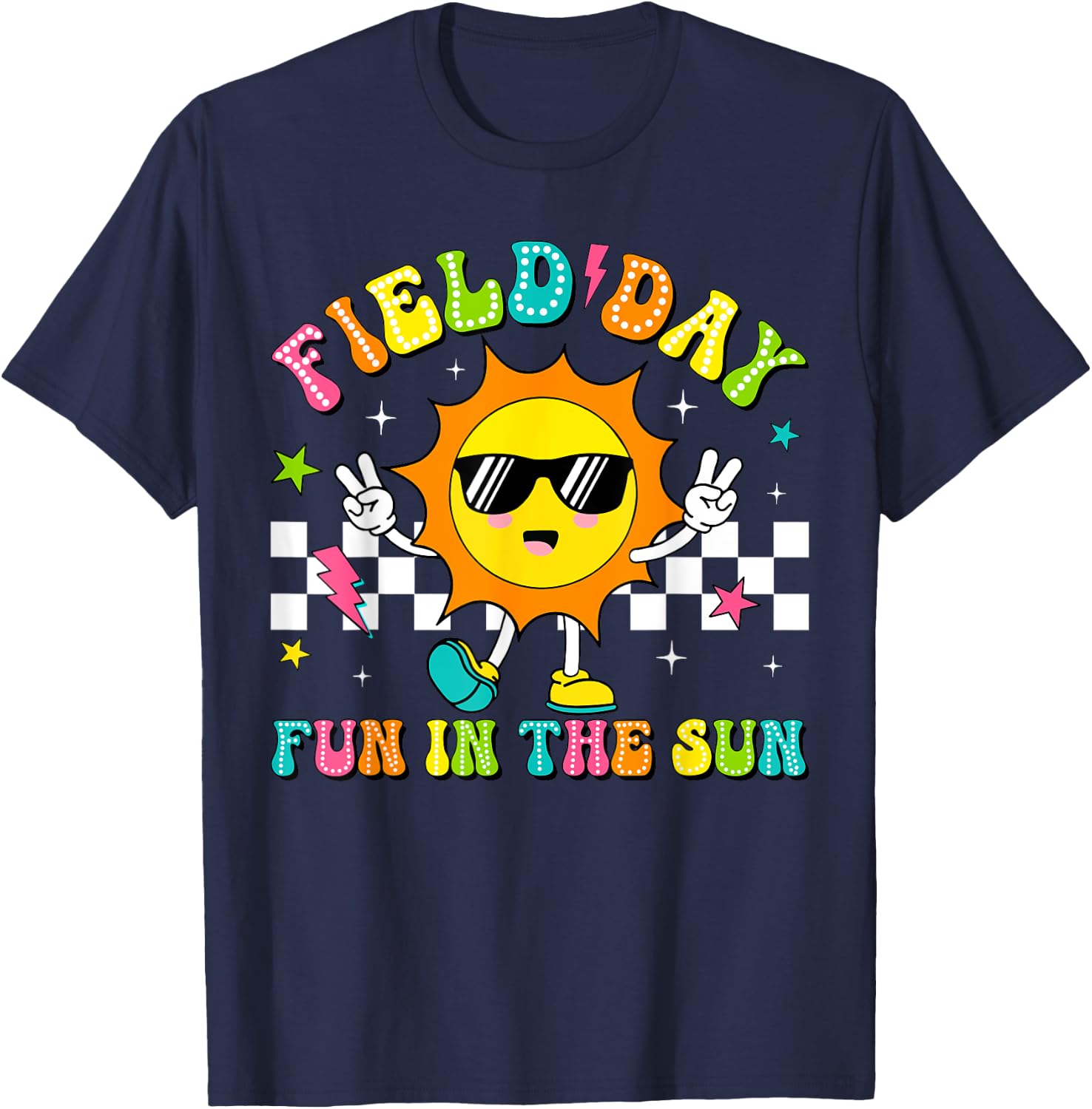 Field Day Fun In The Sun Let Games Begin 2024 Teachers Kids T-Shirt - T-Shirt | Navy