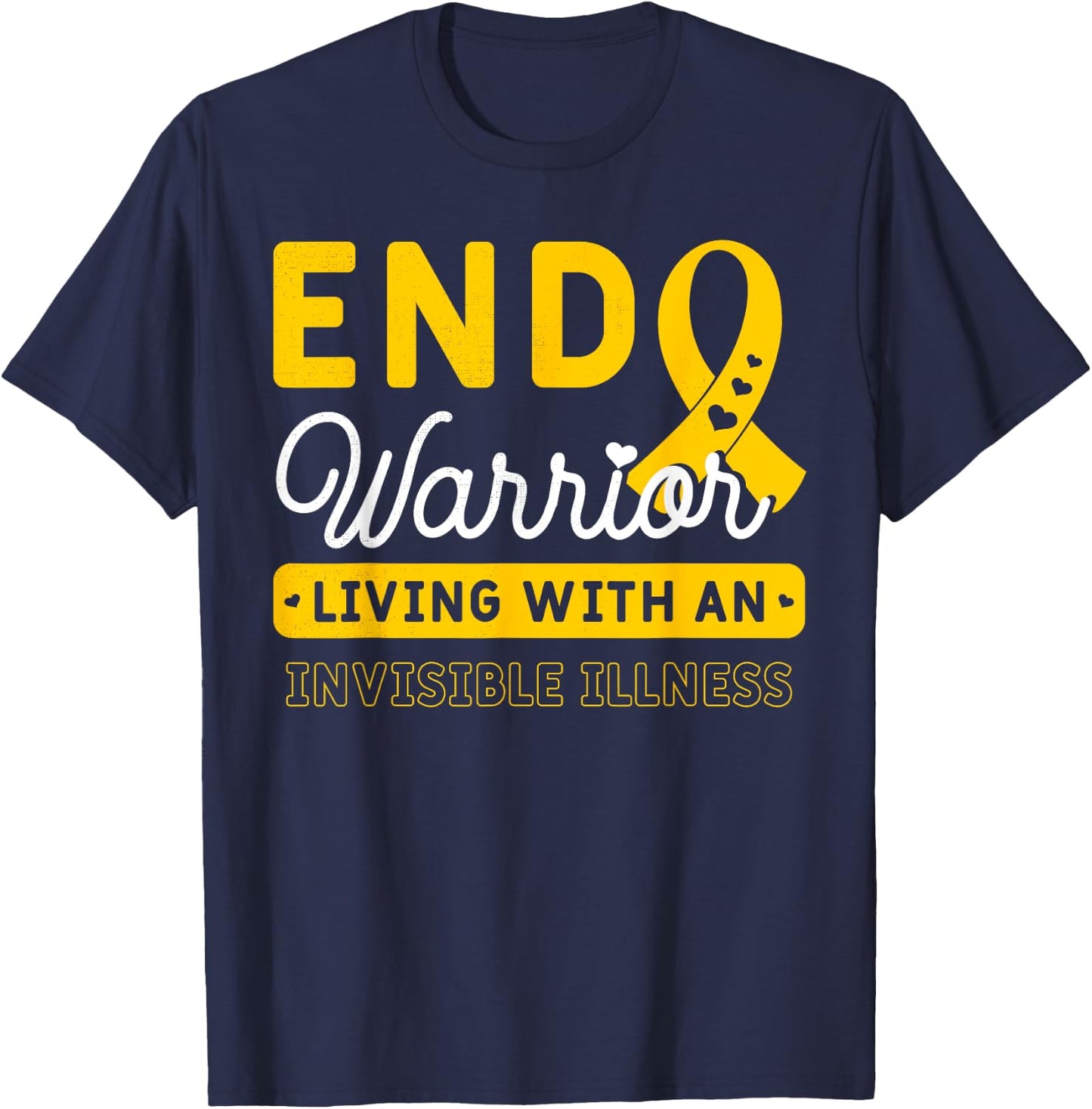 Endo Warrior Living With An Invisible Illness Endometriosis T-Shirt - T-Shirt | Navy