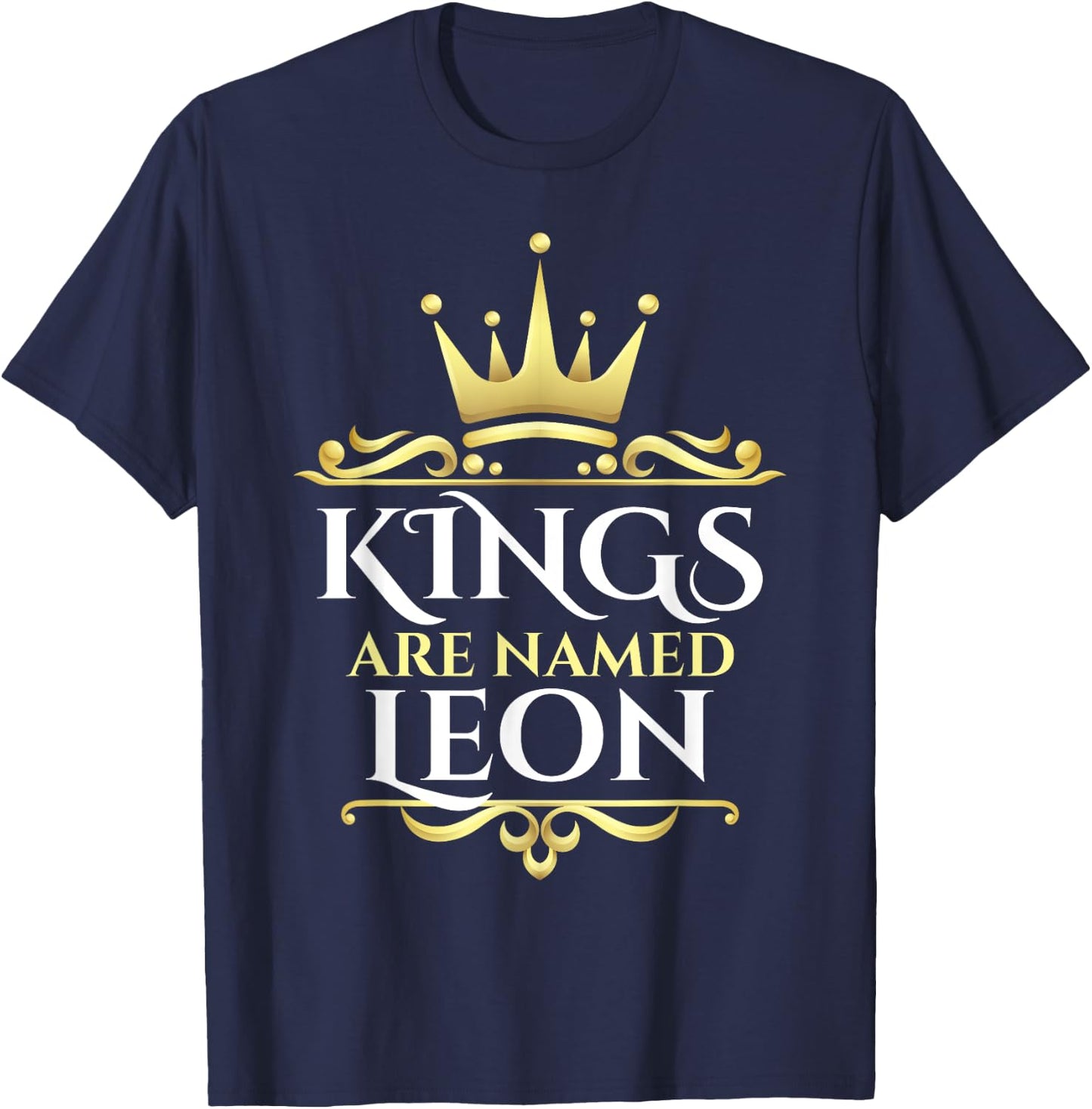 Kings Are Named Leon T-Shirt - T-Shirt | Navy