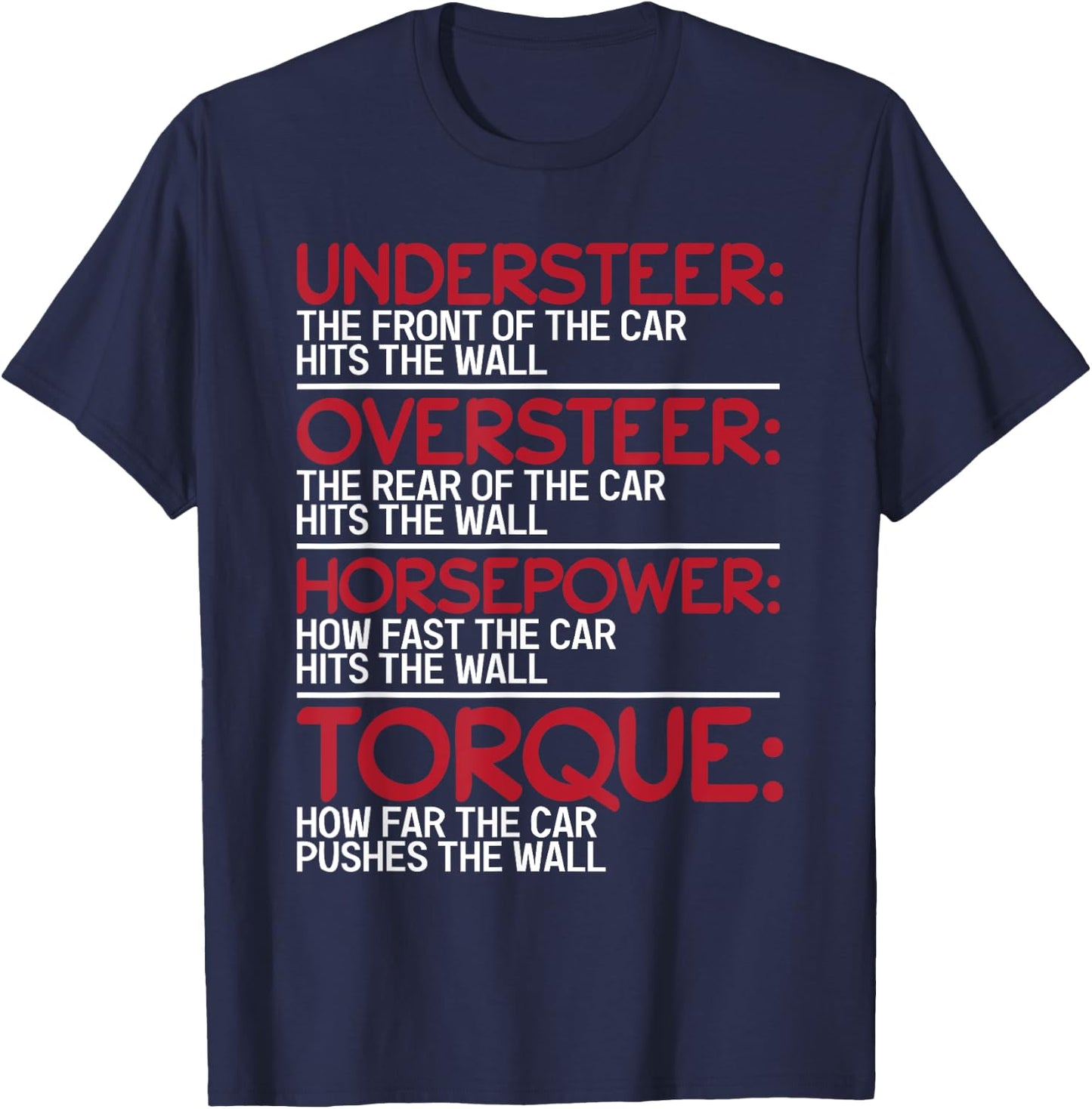 Understeer Oversteer Horsepower Torque T-Shirt - T-Shirt | Navy