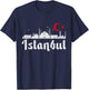 Istanbul Skyline Turkey Turkish Pride Souvenir Turkiye T-Shirt - T-Shirt | Navy