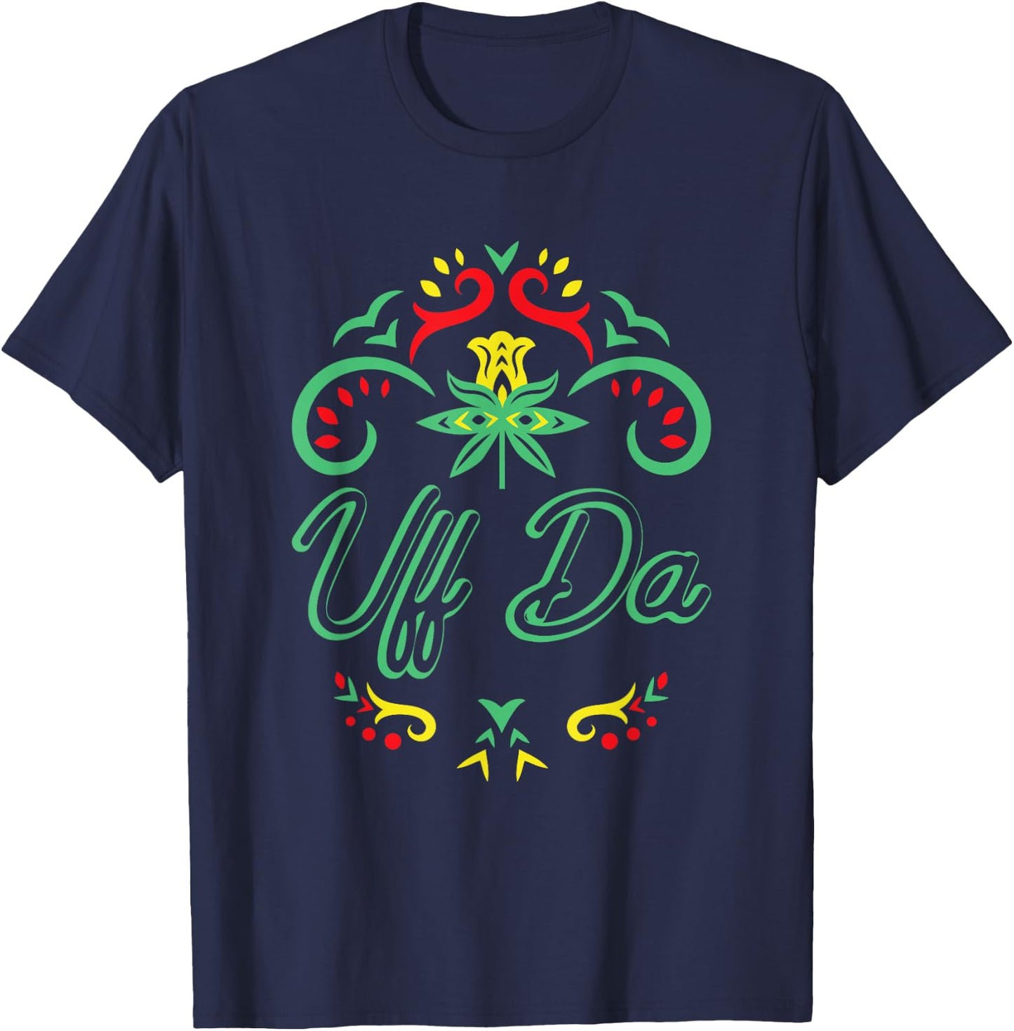 Uff Da Norwegian Rosemaling Funny Scandinavian Folk Norway T-Shirt - T-Shirt | Navy