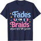 Fades or Braids Keeper of the Gender Reveal Baby Shower T-Shirt - T-Shirt | Navy