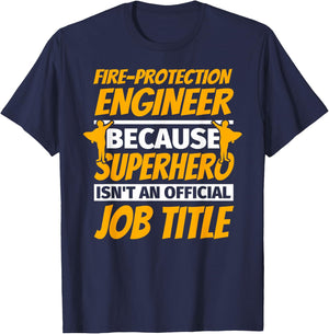 FIRE-PROTECTION ENGINEER Funny Humor Gift T-Shirt - T-Shirt | Navy