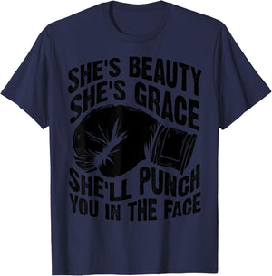 Funny She's Beauty She's Grace She'll Punch You In The Face T-Shirt - T-Shirt | Navy