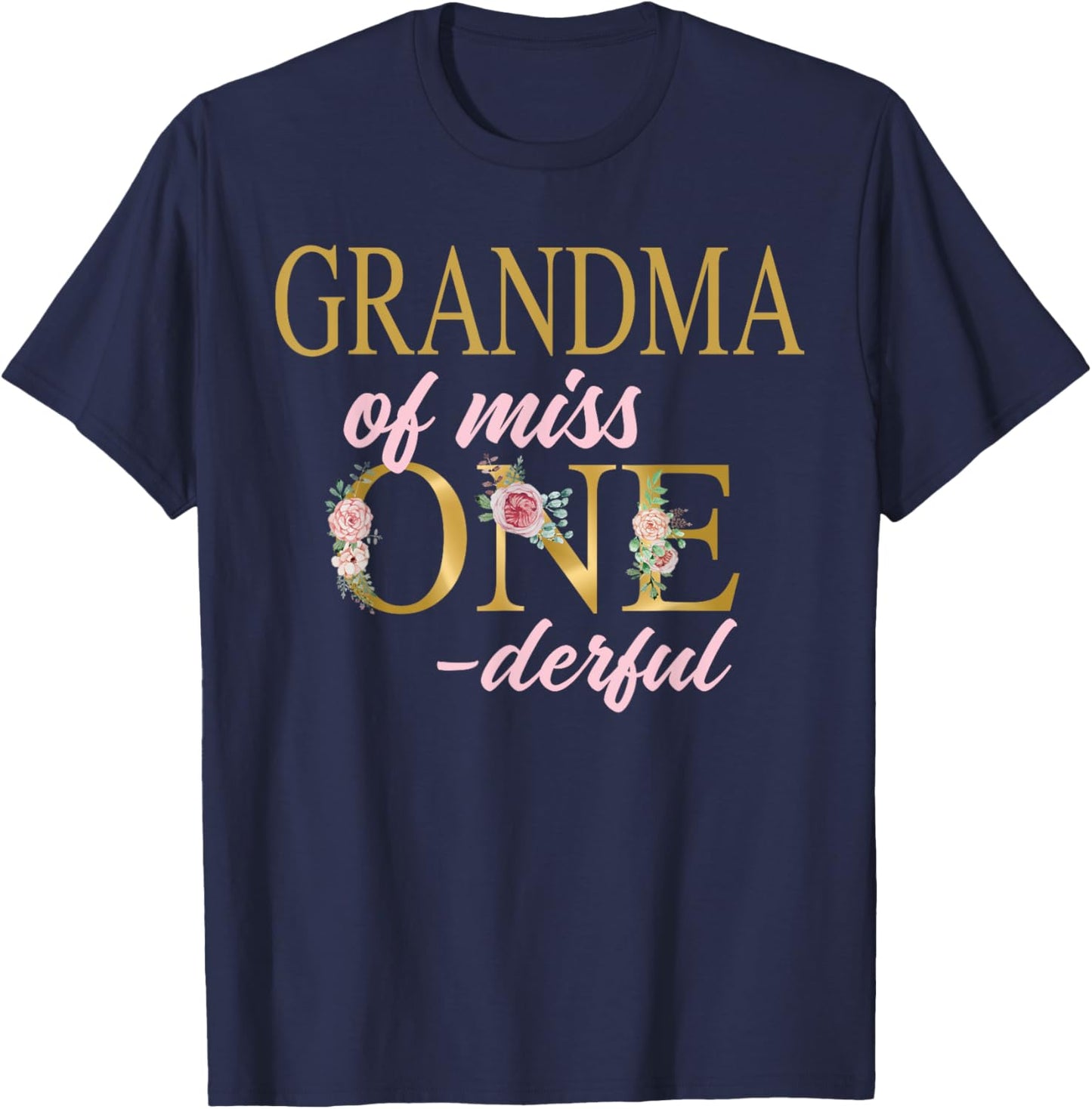Grandma of Miss Onederful 1st Birthday First One-Derful T-Shirt - T-Shirt | Navy