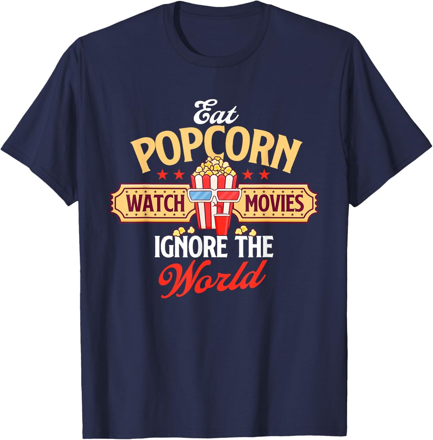 Eat Popcorn Watch Movies - Caramel Corn Popped Corn T-Shirt - T-Shirt | Navy